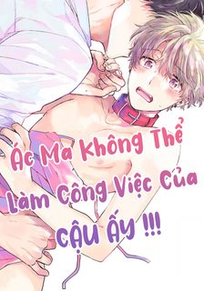 ac-ma-khong-the-lam-cong-viec-cua-cau-ay