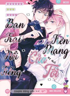 ban-trai-noi-tieng-tren-mang-cua-toi