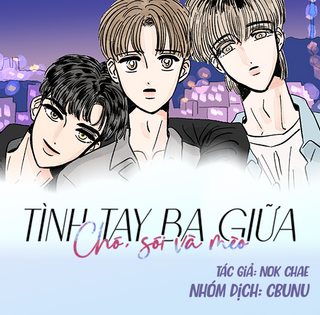 cbunu-tinh-tay-ba-giua-cho-soi-va-meo