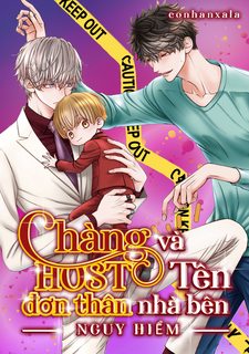 chang-host-don-than-va-ten-nha-ben-nguy-hiem