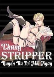 chang-stripper-quyen-ru-toi-moi-ngay